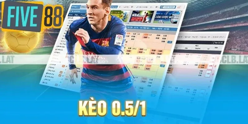 Những kinh nghiệm và lưu ý khi chơi kèo 0.5/1 là như nào tại Five88